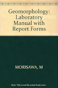 Paperback Geomorphology Laboratory Manual: With Report Forms Book