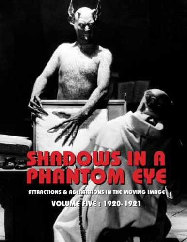 Shadows in a Phantom Eye Volume 5 comprendre les techniques du cinéma 1920 - 2
