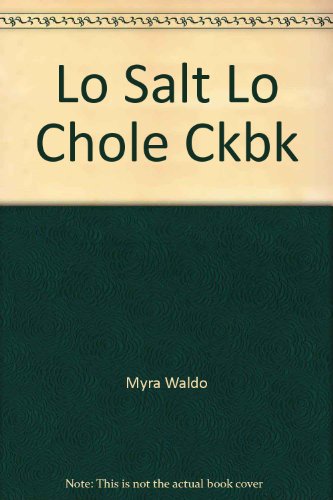 Lo Salt Lo Chole Ckbk 0425043894 Book Cover