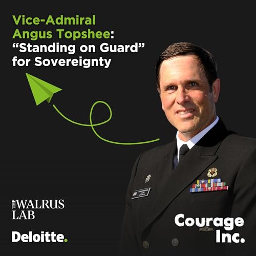 Vice-Admiral Angus Topshee: "Standing on Guard" for Sovereignty