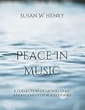 hymne national suisse parole  Peace in Music: A collection of sacred hymn arrangements for piano solo