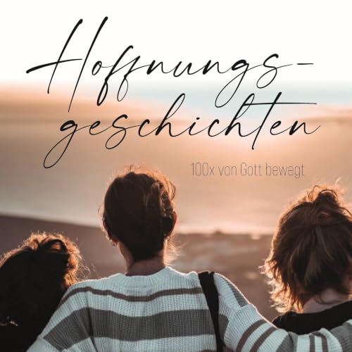 『Hoffnungsgeschichten - 150x Gott erlebt』のカバーアート