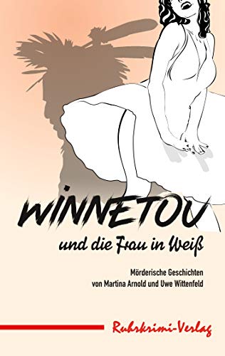 Cover zum Buch Winnetou und die Frau in Weiß