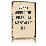 Sorry About The Vibes Dressing Room Funny Bathroom Vintage Metal Sign,Text Art Poster Home Wall...
