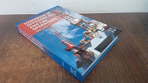 Handbook of Offshore Oil and Gas Operations