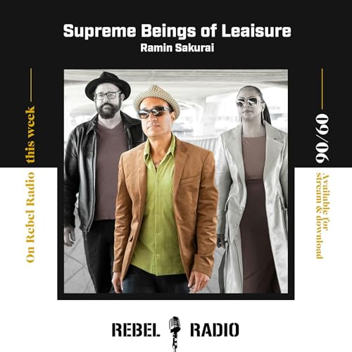 Supreme Beings of Leisure: Never give up your dream