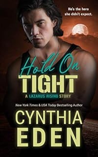 Hold On Tight (Lazarus Rising)