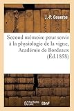  Second mémoire pour servir à la physiologie de la vigne, Académie de Bordeaux (Éd.1858)