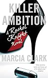 Killer Ambition (Rachel Knight Book 3)