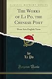 The Works of Li Po, the Chinese Poet