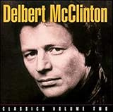 Delbert McClinton, Classics Volume Two