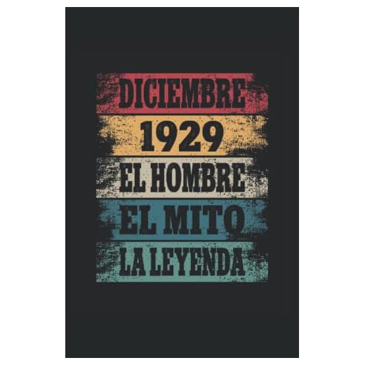Diciembre 1929 - El Hombre - El Mito - La Leyenda: Regalos Originales para Hombre Papá Abuelo Hermano - Diario, Cuaderno De Notas, Apuntes O Agenda