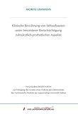  Klinische Bewährung von Stiftaufbauten unter besonderer Berücksichtigung zahnärztlich-prothetischer Aspekte (Edition Scientifique)