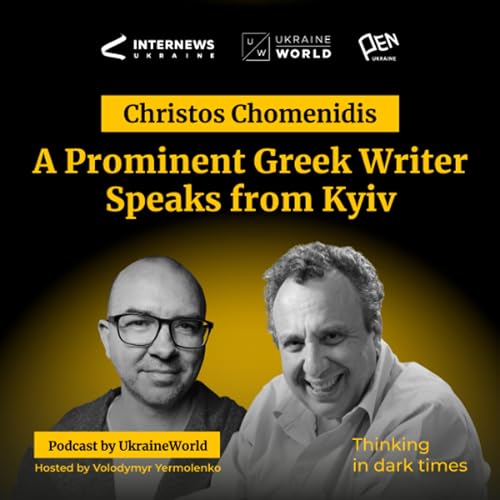 Greece, Ukraine, Communism, War, Europe - with Christos Chomenidis
