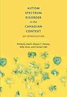 Autism Spectrum Disorder in the Canadian Context An Introduction 1773382012 Book Cover