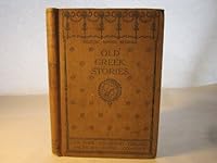 Old Greek Stories B001R1L46U Book Cover