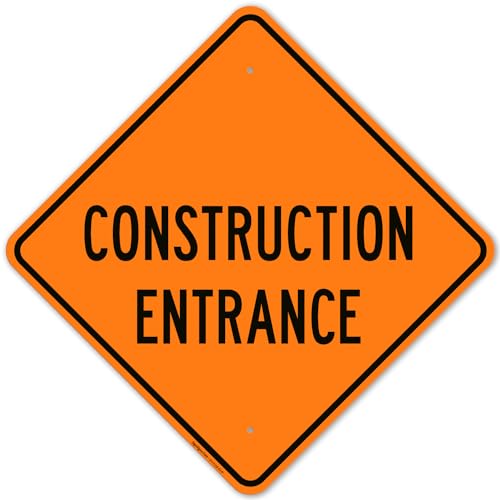 Construction Entrance Sign, (SI-77159) 24x24 Inches, Rust Free .063 Aluminum, Fade Resistant, Made in USA