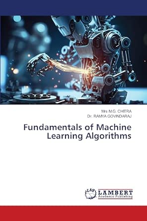 Fundamentals of Machine Learning Algorithms : Amazon.com.mx: Libros