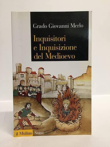 Inquisitori e Inquisizione nel Medioevo