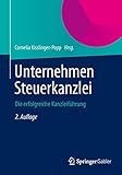 Unternehmen Steuerkanzlei: Die erfolgreiche Kanzleiführung