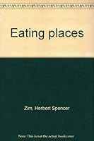 Eating Places 0688220118 Book Cover