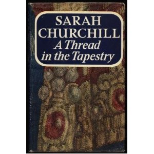 Hardcover A thread in the tapestry / Sarah Churchill Book