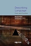Describing Language: Form and Function (COLLECTED WORKS OF RUQAIYA HASAN)