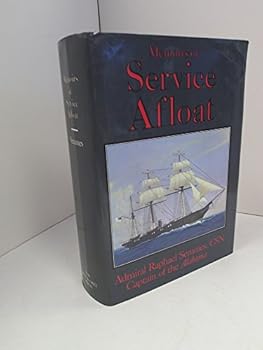 Hardcover Memoirs of Service Afloat During the War Between the States Book