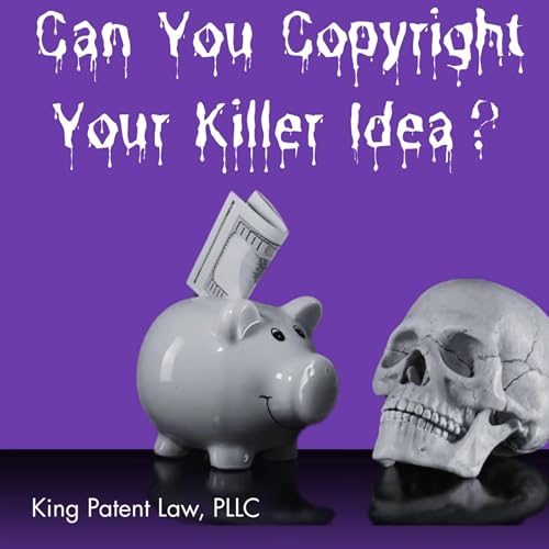 Can You Copyright Your Killer Idea? cover art