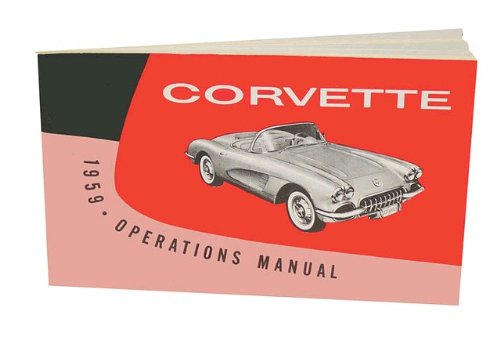 1959 CORVETTE OWNERS INSTRUCTION & OPERATING MANUAL - GUIDE -