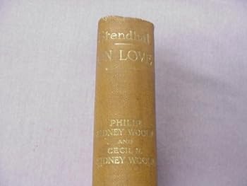 Hardcover Stendhal On Love Translated From the French With An Introduction and Notes by Philip Sidney Woolf and Cecil N. Sidney Woolf 1916 Hardcover Book