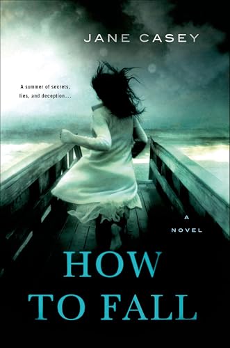 How to Fall: A Novel (Jess Tennant Mysteries Book 1) How to Fall: A Novel (Jess Tennant Mysteries Book 1)