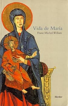 Paperback Vida de María: La Madre de Jesús (Spanish Edition) [Spanish] Book