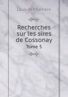 Recherches sur les sires de Cossonay Tome 5 5519193053 Book Cover