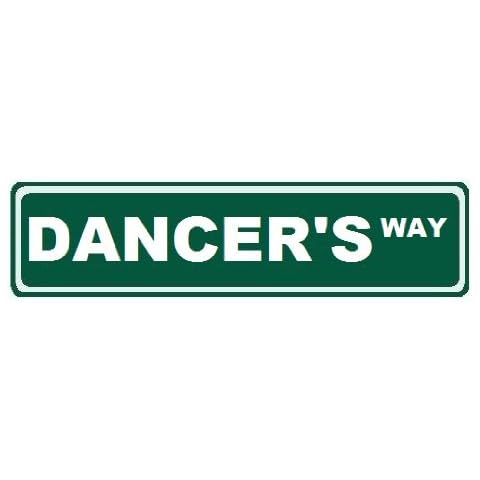 Dancer's Way Custom Street Sign 6x24" Novelty Sign Home Decor Dance Decor Dancer Gift Love to Dance Cover