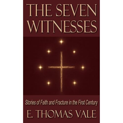The Seven Witnesses Audiolibro Por E. Thomas Vale arte de portada