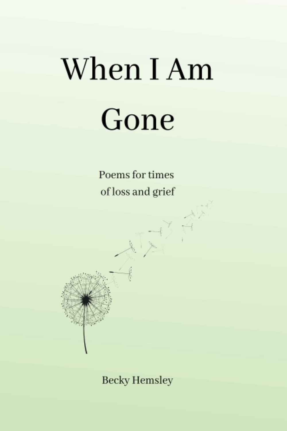 when i'm gone poem