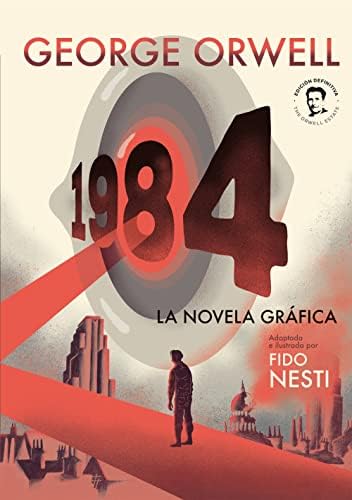 1984 (novela gráfica) / 1984 (Graphic Novel) (Spanish Edition)