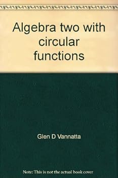 ALGEBRA TWO, WITH CIRCULAR FUNCTIONS; TEACHER'S ANNOTATED EDITION