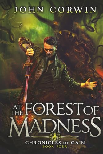 At the Forest of Madness: Lovecraftian Mythical Fantasy (Chronicles of Cain)