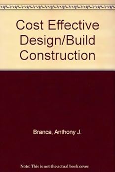 Cost Effective Design/Build Construction