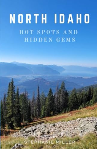 North Idaho Hot Spots and Hidden Gems: Welcome to my "Idahome" - join me as we explore all of the wonders that North Idaho has to offer