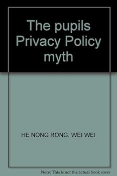 Paperback The pupils Privacy Policy myth Book