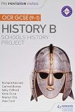  My Revision Notes: OCR GCSE (9-1) History B: Schools History Project