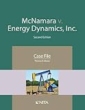 McNamara v. Energy Dynamics, Inc.: Case File (NITA)