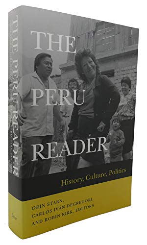 Preisvergleich Produktbild The Peru Reader: History, Culture, Politics (Latin America Readers)