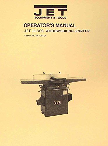 Asian JET JJ-8CS Geetech CT-200 8" Wood Jointer Operator's & Parts Manual