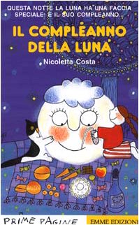 Perfect Paperback Il compleanno della luna [Italian] Book