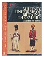 History of the Regiments and Uniforms of the British Army B000WFK6VG Book Cover