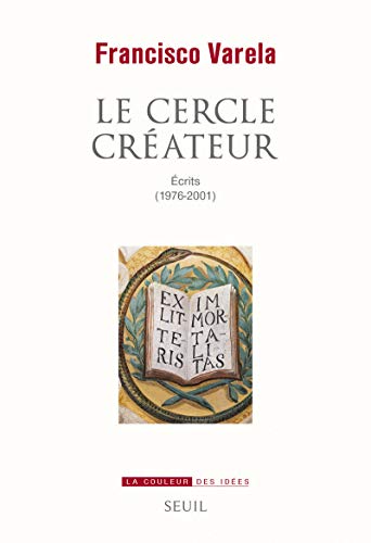 Télécharger Le cercle créateur - Écrits (1976-2001) PDF